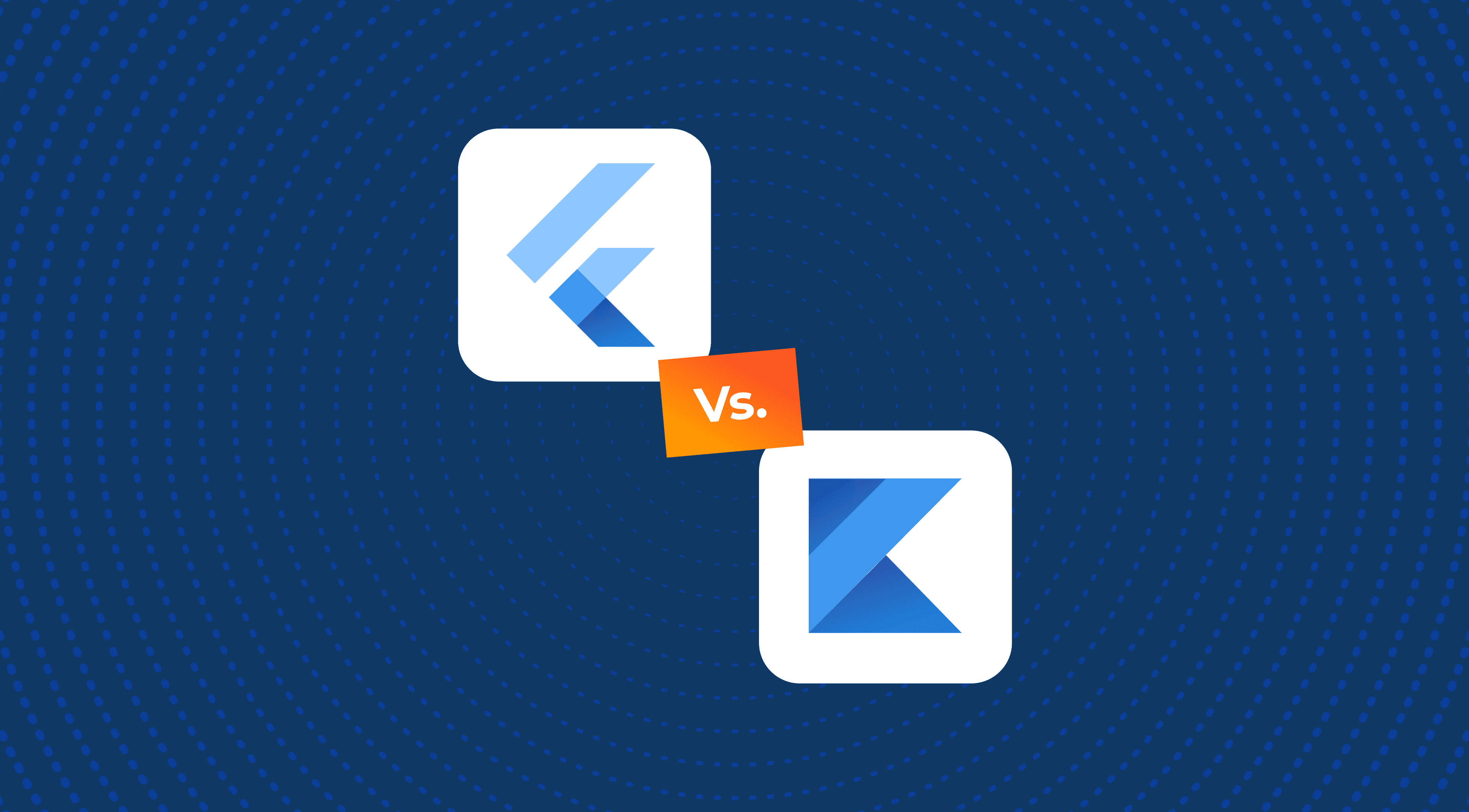 Flutter vs. Kotlin: An Overview in 2026