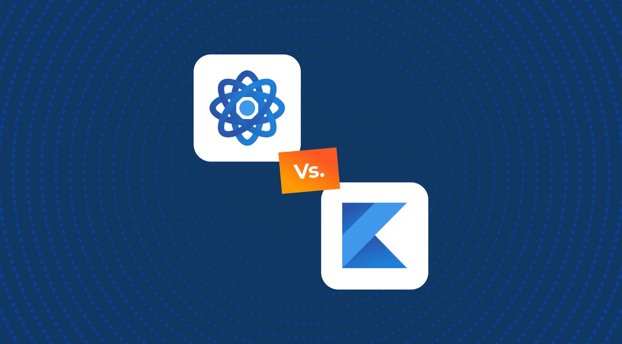 An Overview of React Native vs. Kotlin